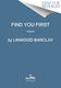 Find You First