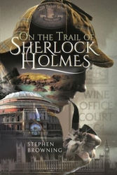 On The Trail Of Sherlock Holmes