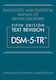 Diagnostic And Statistical Manual Of Mental Disorders, Fifth Edition, Text Revision (dsm