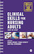 Clinical Skills For Nursing Adults