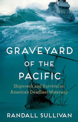 Graveyard of the Pacific (Hardcover)