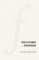 Futures Of Feminism