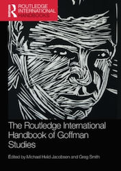 Routledge International Handbook Of Goffman Studies