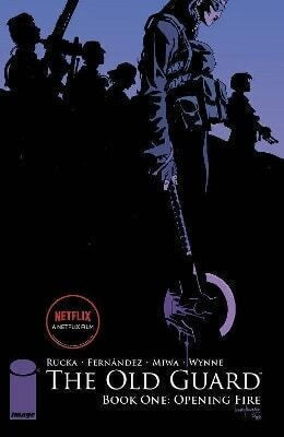 The Old Guard Book One Opening Fire Greg Rucka 0829