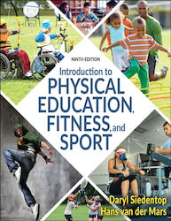 Introduction To Physical Education, Fitness, And Sport