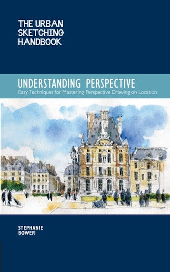 Understanding Perspective (the Urban Sketching Handbook)