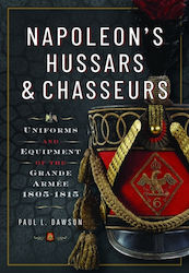 Napoleon’s Hussars And Chasseurs