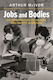 Jobs And Bodies