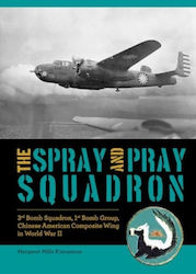 Spray And Pray Squadron