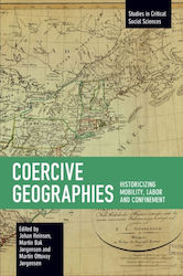 Coercive Geographies