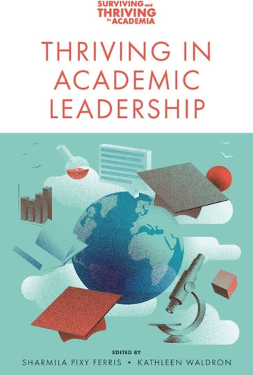 Thriving In Academic Leadership Thriving In Academic Leadership