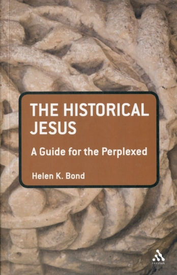 Historical Jesus: A Guide For The Perplexed