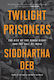 Twilight Prisoners