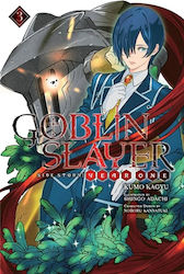 Goblin Slayer Side Story Year One Vol 3 Light Novel Little