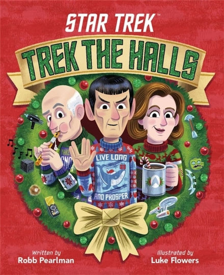 Star Trek: Trek The Halls Star Trek: Trek The Halls