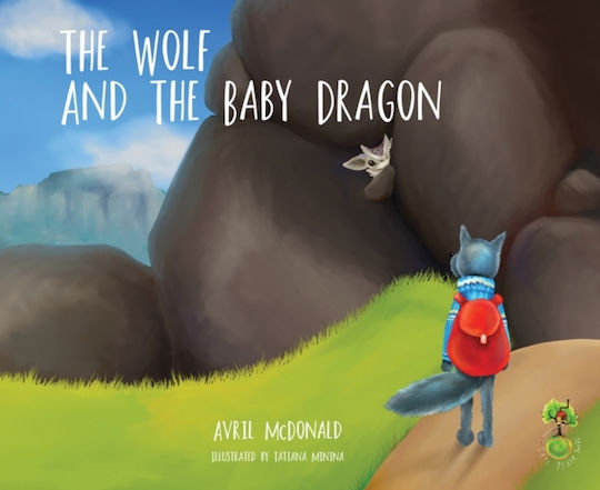 Wolf And The Baby Dragon House Publishing