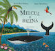 Melcul si Balena