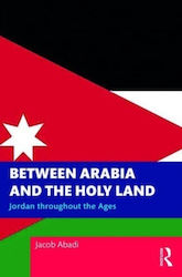 Between Arabia And The Holy Land