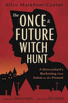 Once & Future witch Hunt