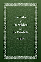 Order Of The Moleben And The Panikhida