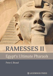 Ramesses Ii Egypt's Ultimate Pharaoh Lockwood Press Hardback