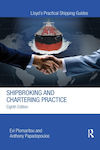 Shipbroking And Chartering Practice