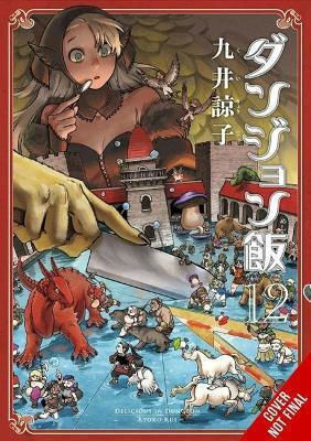 Delicious In Dungeon Vol 12 Ryoko Kui 0523 Bd. 12 Delicious In Dungeon Vol 12 Ryoko Kui 0523 Bd. 12