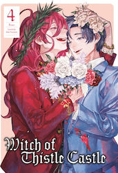 Witch Of Thistle Castle Vol. 4