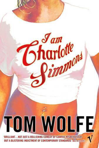 I Am Charlotte Simmons tom Wolfe Vintage