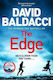 The Edge the Blockbuster Follow Up to the Number one Bestseller the 6:20 Man David Baldacci 0704