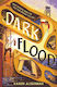 Dark Flood Karon Alderman Children's Books 0709