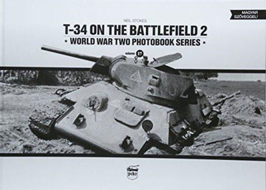 T-34 On The Battlefield Volume 2 Publishing Kft