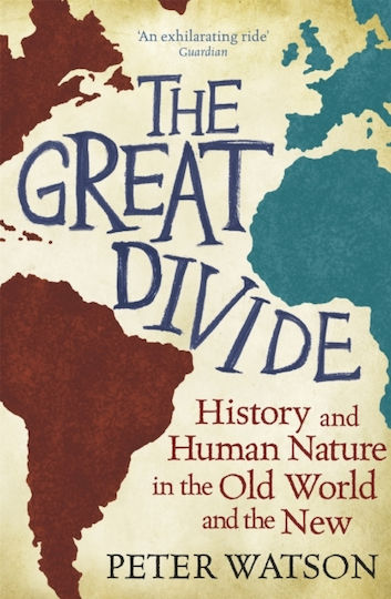 Great Divide History Human Nature In Old World New Peter Watson Weidenfeld & Nicolson 2013 Paperback Softback Great Divide History Human Nature In Old World New Peter Watson Weidenfeld & Nicolson 2013 Paperback Softback