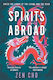Spirits Abroad This Award-winning Collection Inspired By Asian Myths Folklore Will Entertain Delight Zen Cho Tor 0910