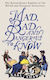 Mad Bad Dangerous To Know Little Brown Book Group Paperback Softback