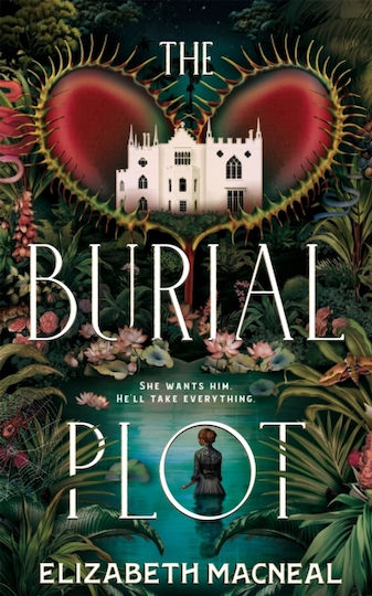 Burial Plot Bewitching Seductive Gothic Thriller From Author Doll Factory Elizabeth Macneal Picador 0910