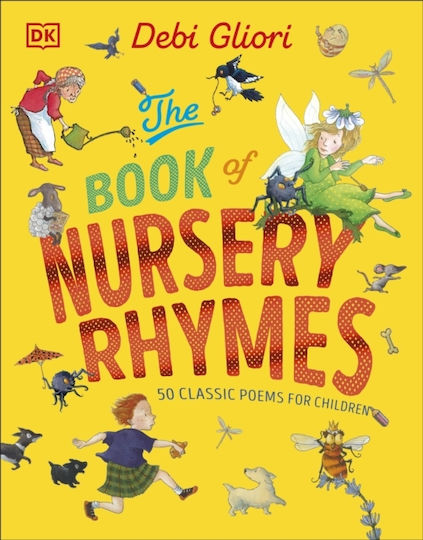 Book Nursery Rhymes 50 Classic Poems Children Debi Gliori Dk Children Book Nursery Rhymes 50 Classic Poems Children Debi Gliori Dk Children