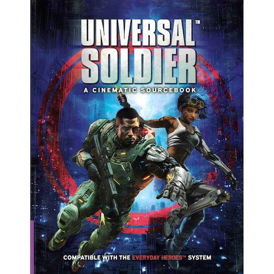 Everyday Heroes Rpg Universal Soldier A Cinematic Sourcebook