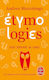 Etymologies Pour Survivre Au Chaos