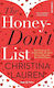 The Honey Don't List