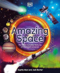 Amazing Space The Most Incredible Features Of The Known Universe Josh Barker