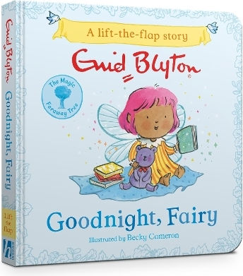 The Magic Faraway Tree Goodnight Fairy A Lift-the-flap Story Enid Blyton S Books 0730