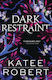 Dark Restraint inc