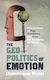 Geopolitics Of Emotion