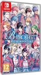 B-Project: Ryuusei Fantasia Switch-Spiel