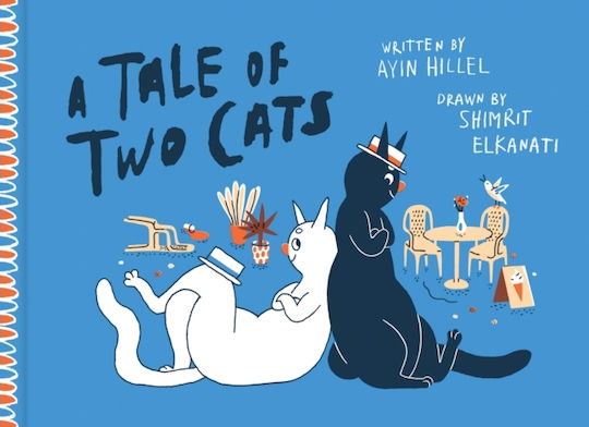 A Tale Of Two Cats Ayin Hillel 1025 A Tale Of Two Cats Ayin Hillel 1025