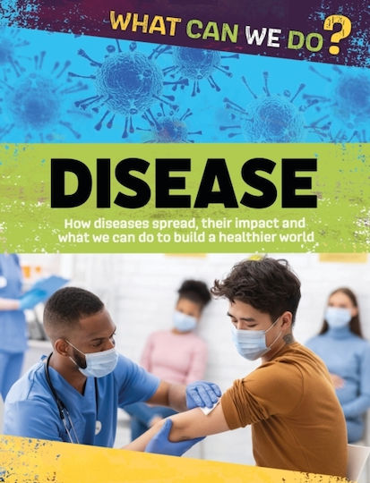 What Can We Do? Disease Hachette Children's Group Paperback Softback