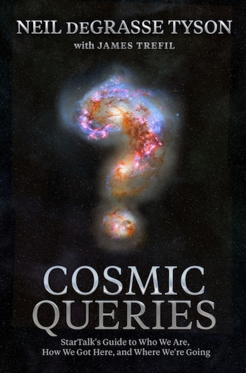 Cosmic Queries National Geographic Society Hardback