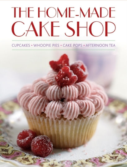 Home-made Cake Shop Anness Publishing Hardback