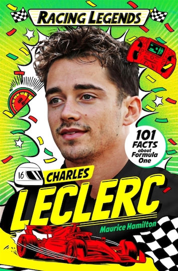 Racing Legends: Charles Leclerc Maurice Hamilton Macmillan Children's Books 0730